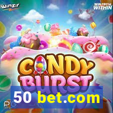 50 bet.com